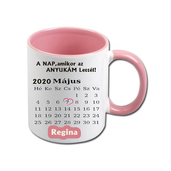 Egyedi Anyák napi bögre-A nap amikor az anyukám lettél naptárral